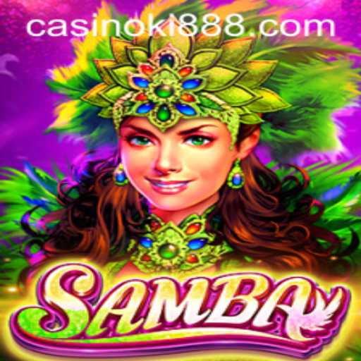Exploring the Vibrant World of Samba: An Insight into the Game 'Ki888'